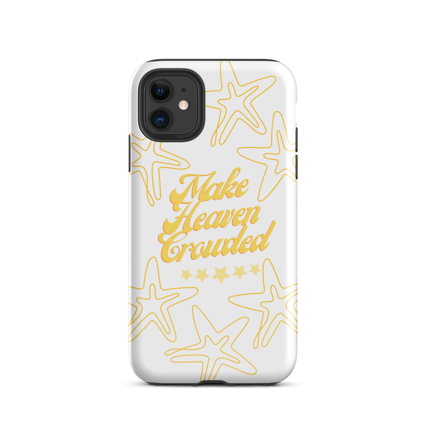 Make Heaven Crowded Case for iPhone®