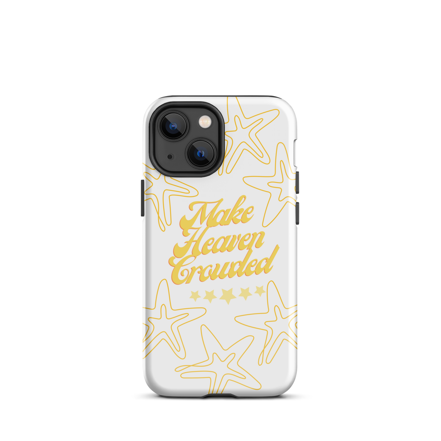 Make Heaven Crowded Case for iPhone®