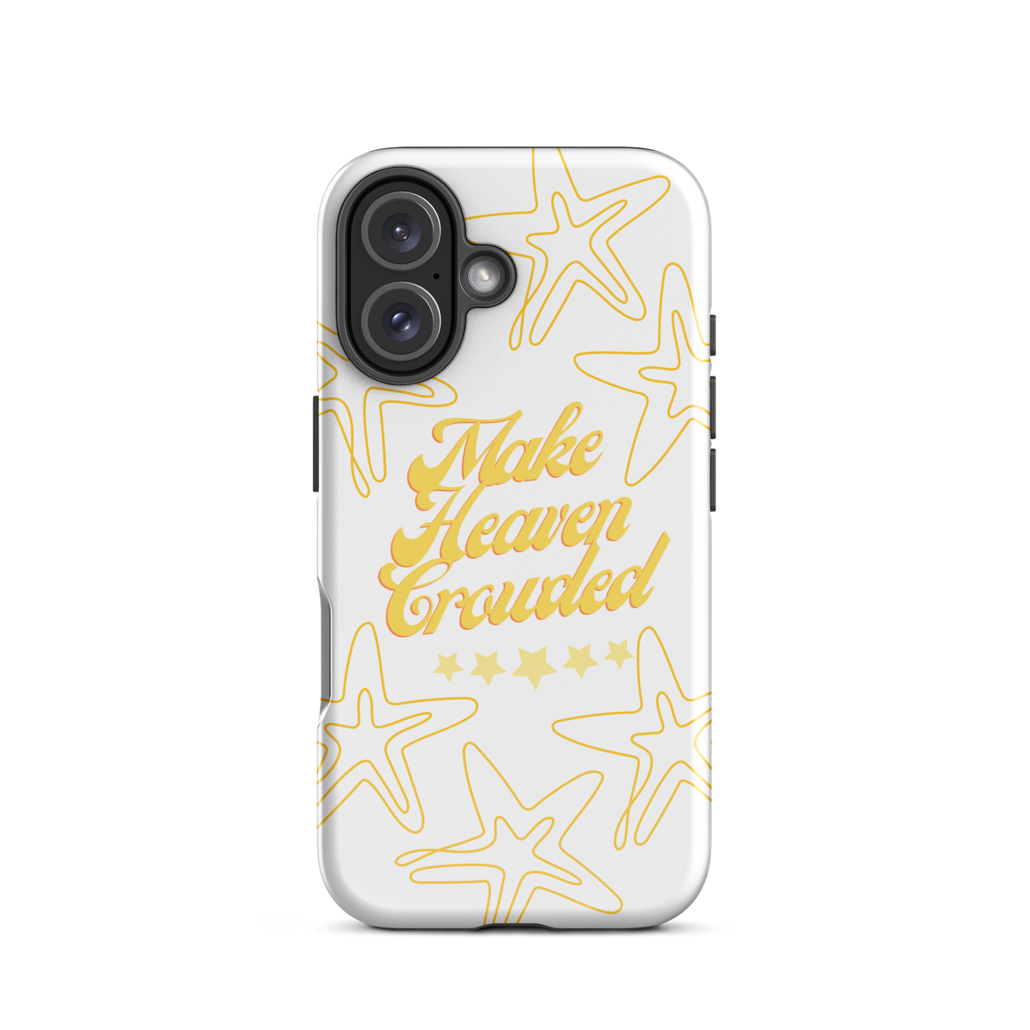 Make Heaven Crowded Case for iPhone®