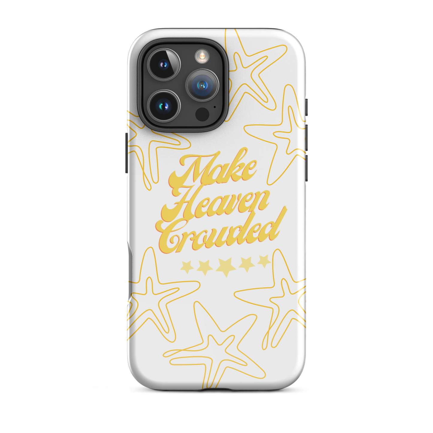 Make Heaven Crowded Case for iPhone®