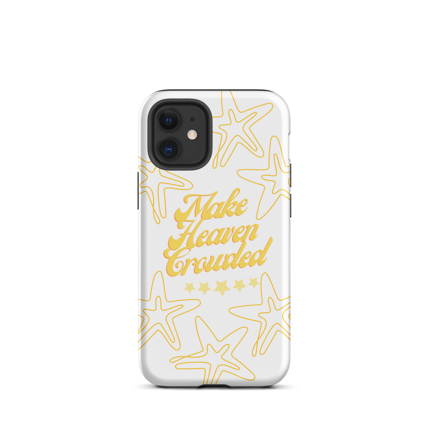 Make Heaven Crowded Case for iPhone®