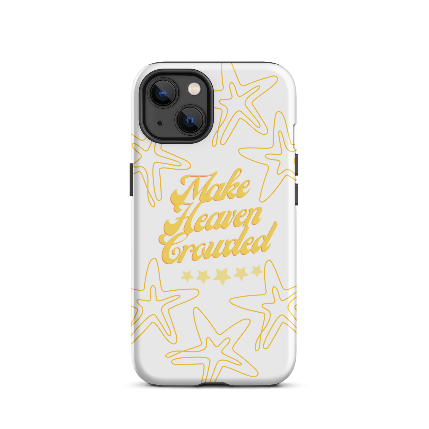 Make Heaven Crowded Case for iPhone®