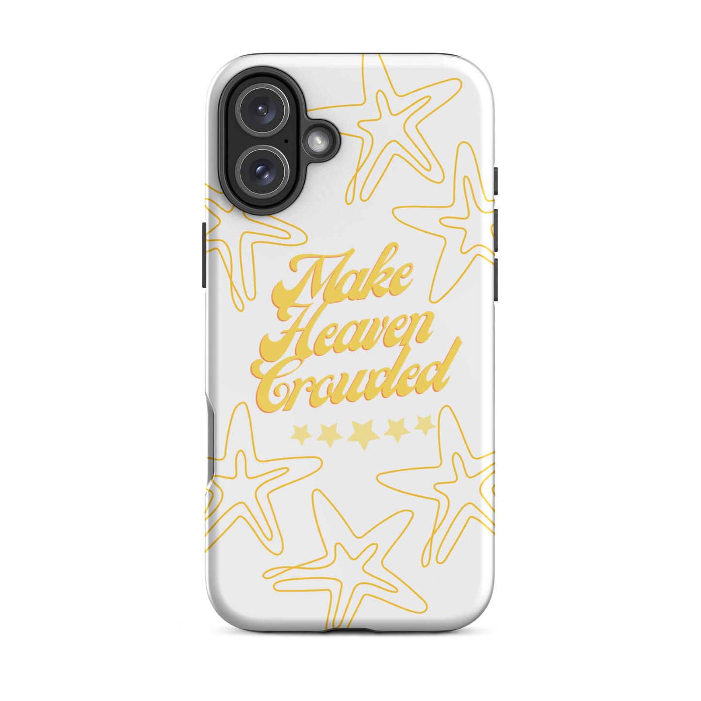 Make Heaven Crowded Case for iPhone®